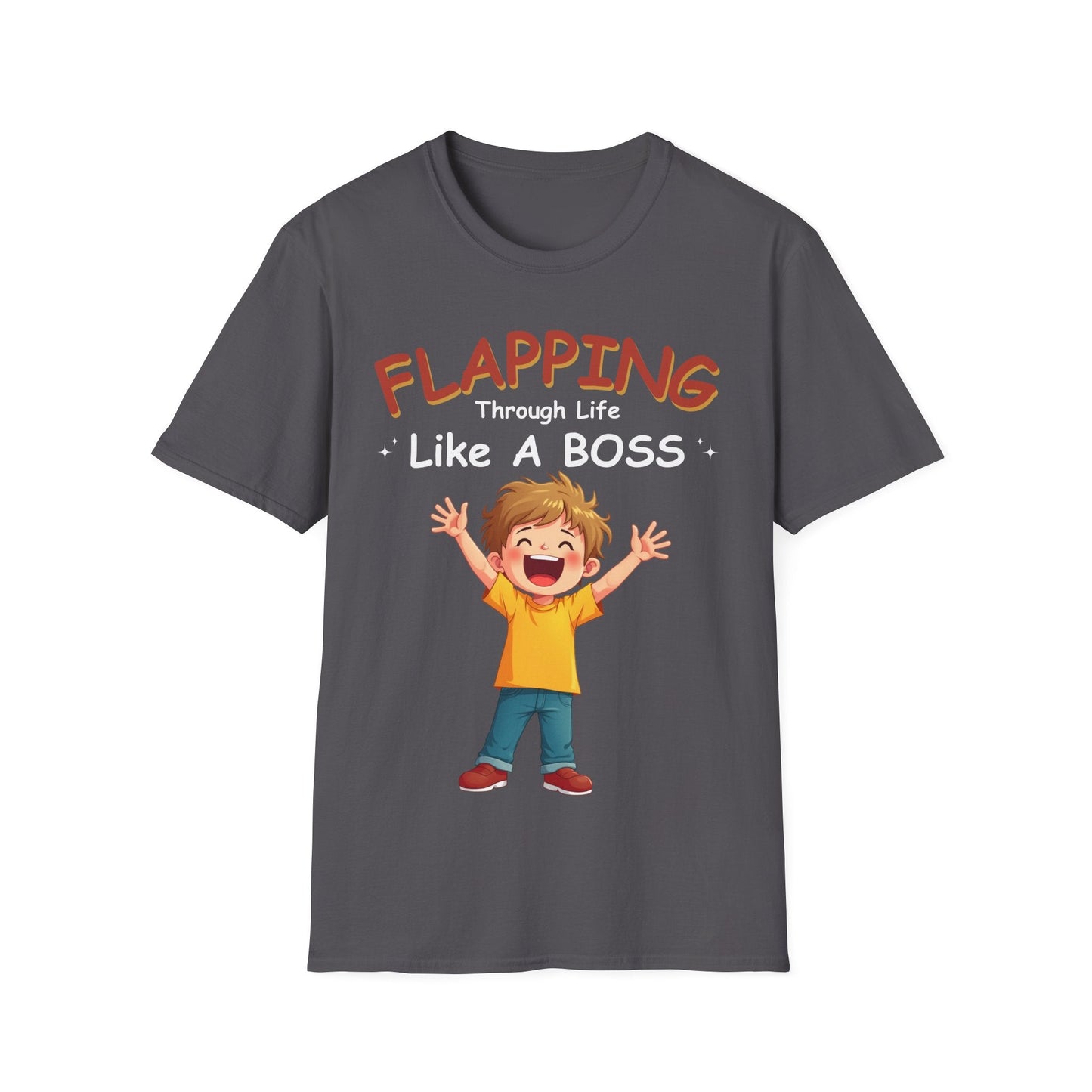 Flapping Through Life Like A Boss T-shirt