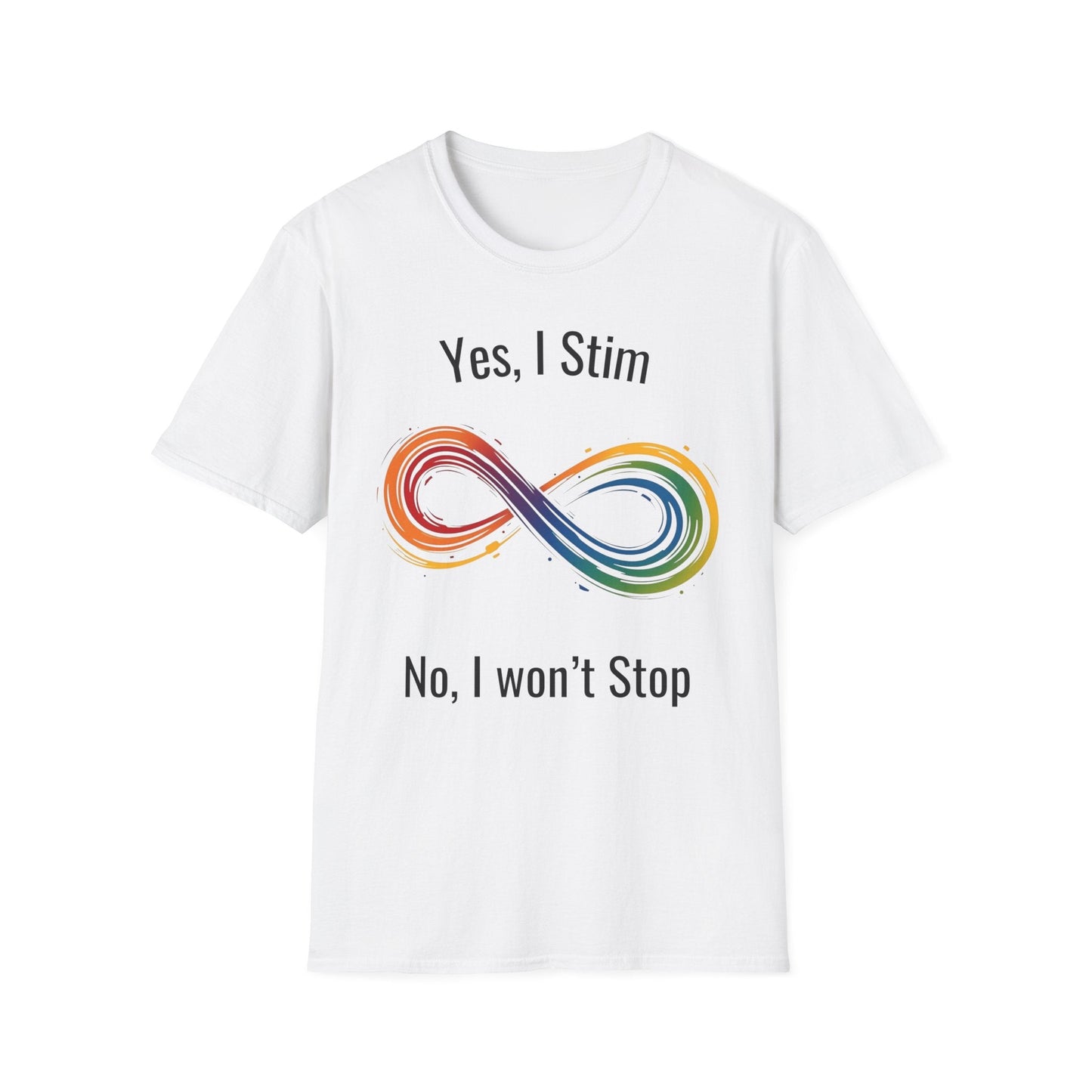 Yes I Stim T-shirt