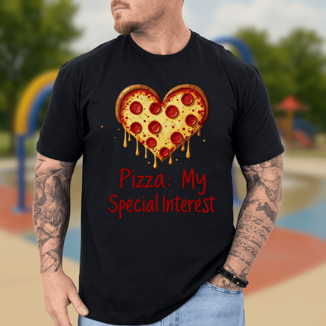 Pizza Special Interest T-shirt