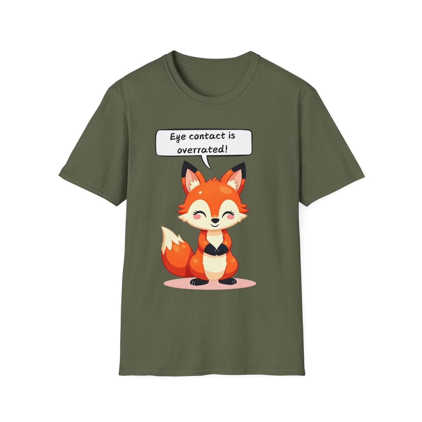 Eye Contact Is Overrated T-shirt