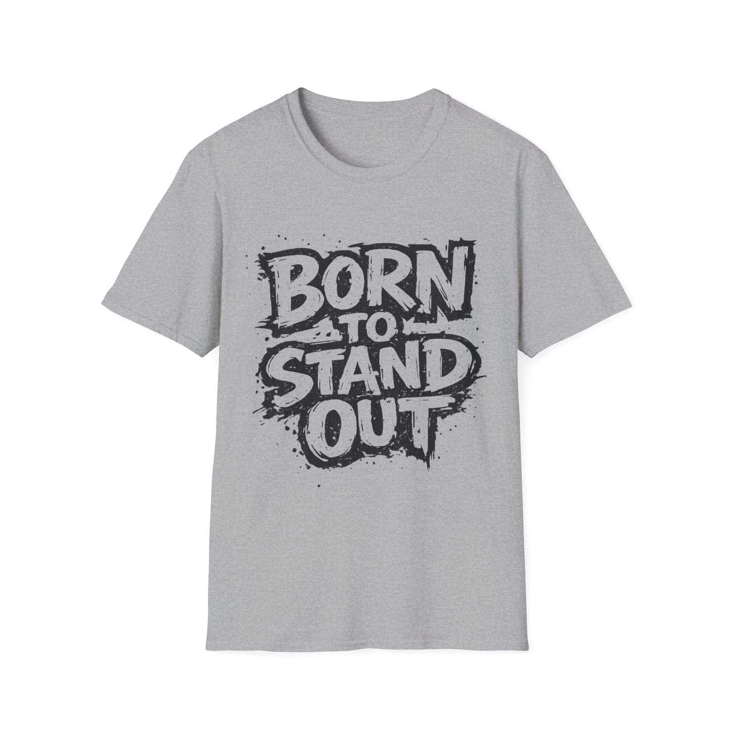 Born To Stand Out