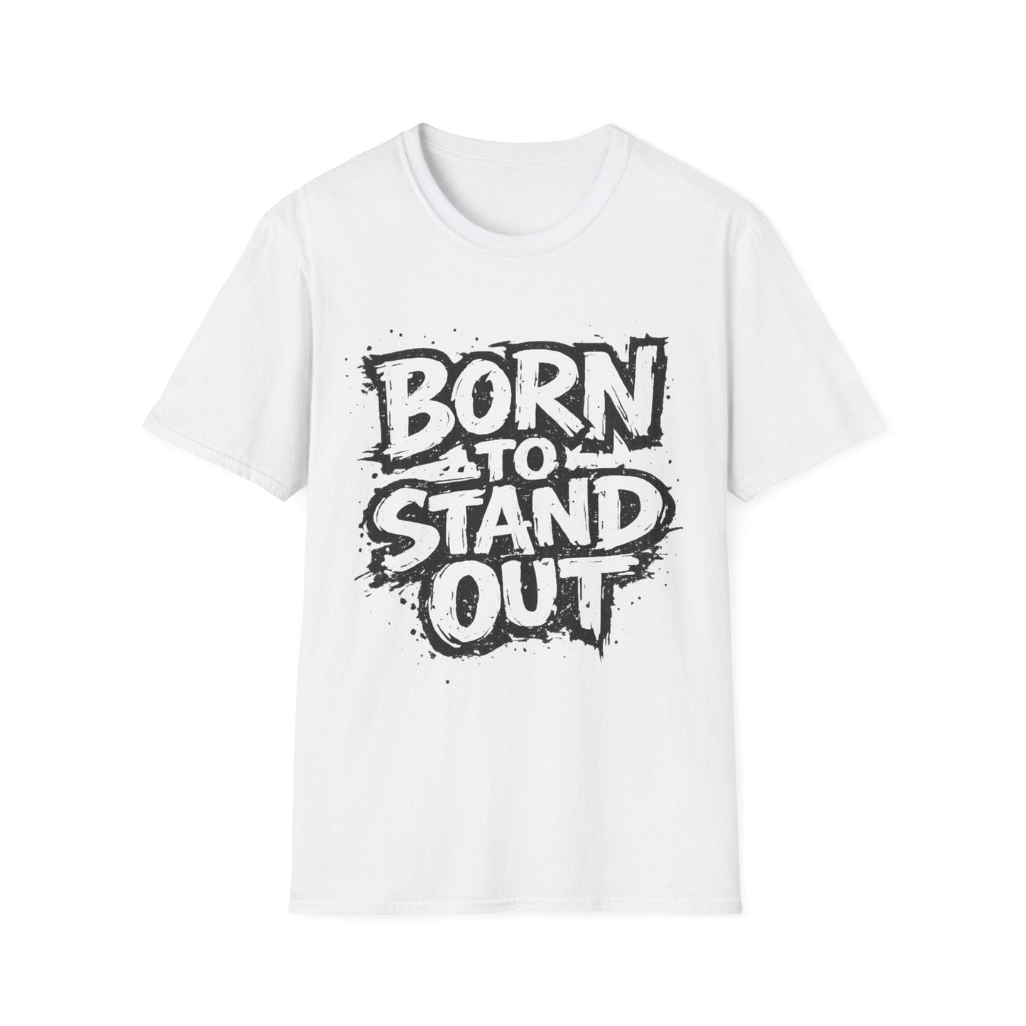 Born To Stand Out
