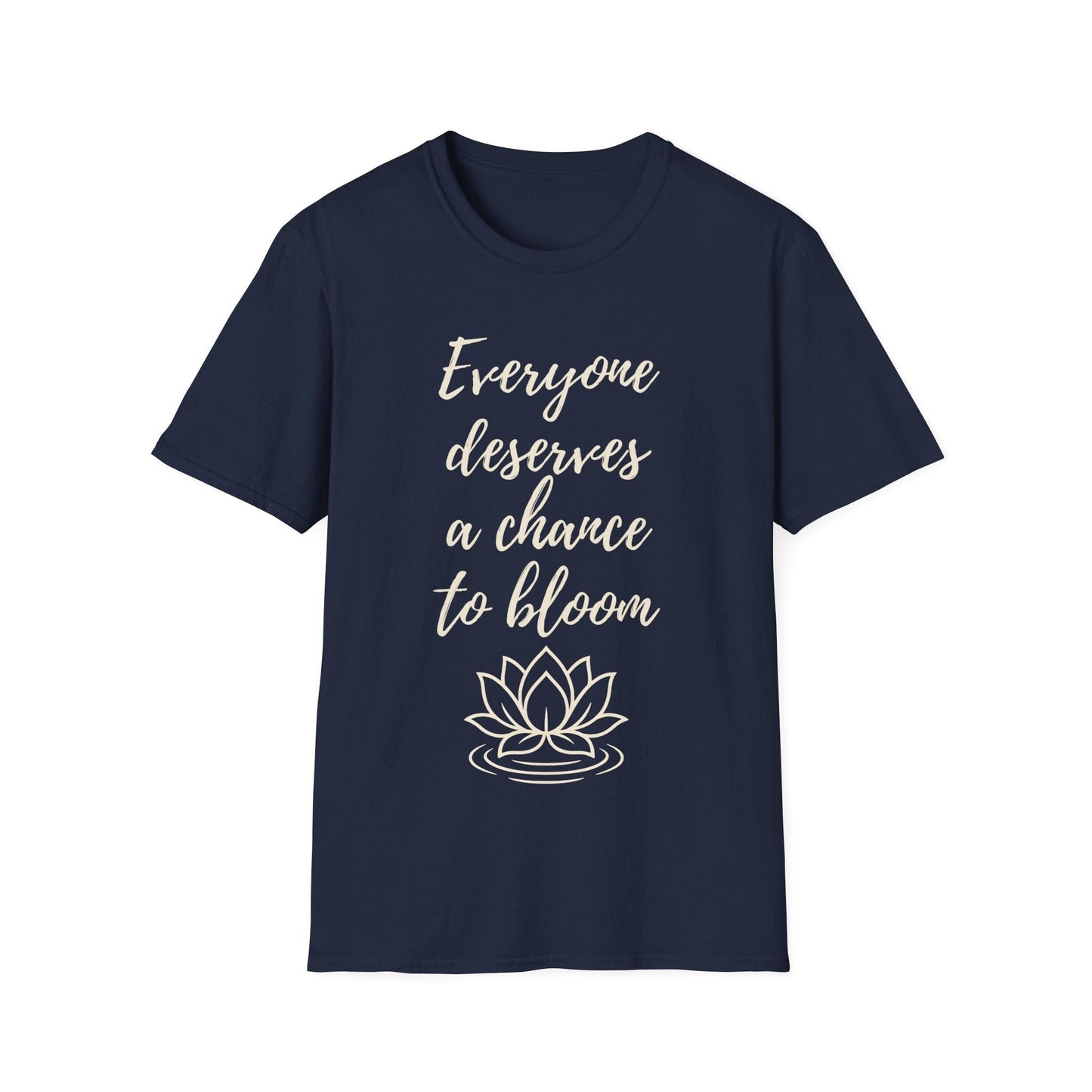 Deserves to Bloom T-Shirt