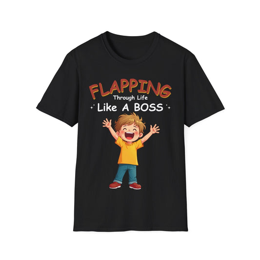 Flapping Through Life Like A Boss T-shirt