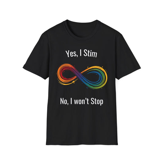 Yes I Stim T-shirt