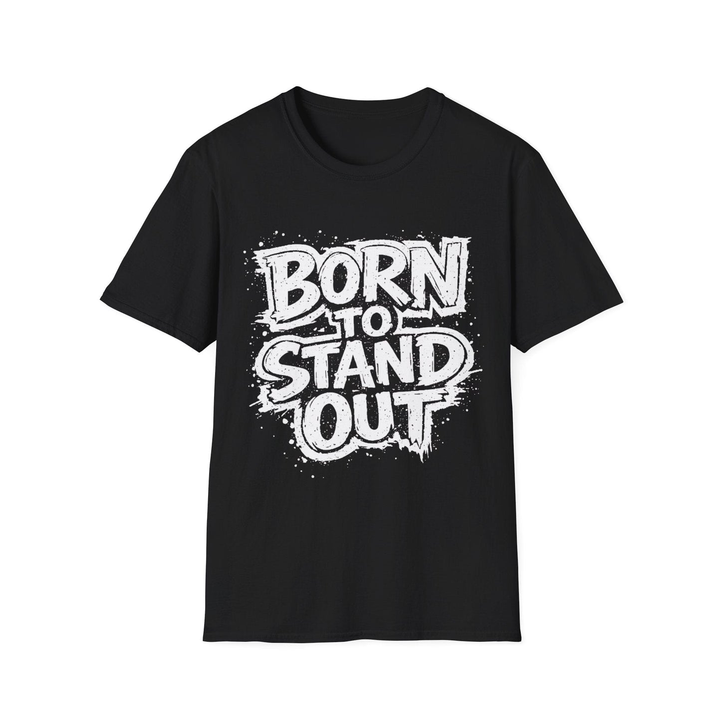 Born To Stand Out