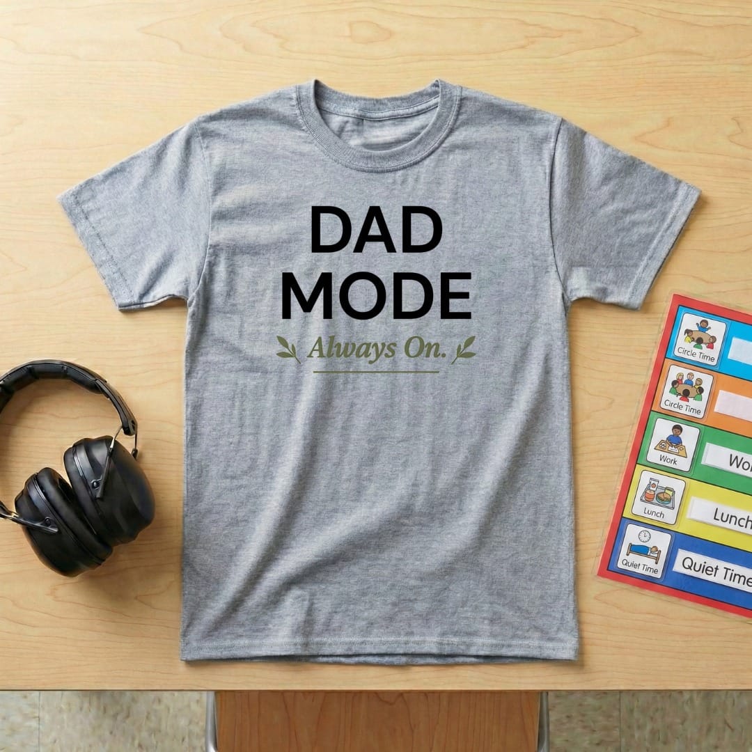 Dad Mode Always on