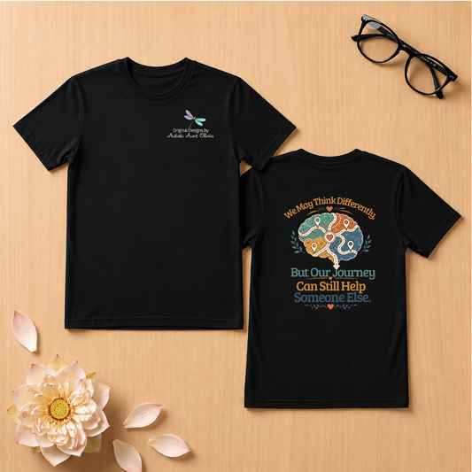 We May Think Differently T-Shirt