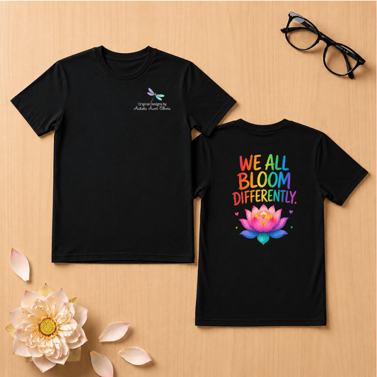 We All Bloom Differently T-Shirt