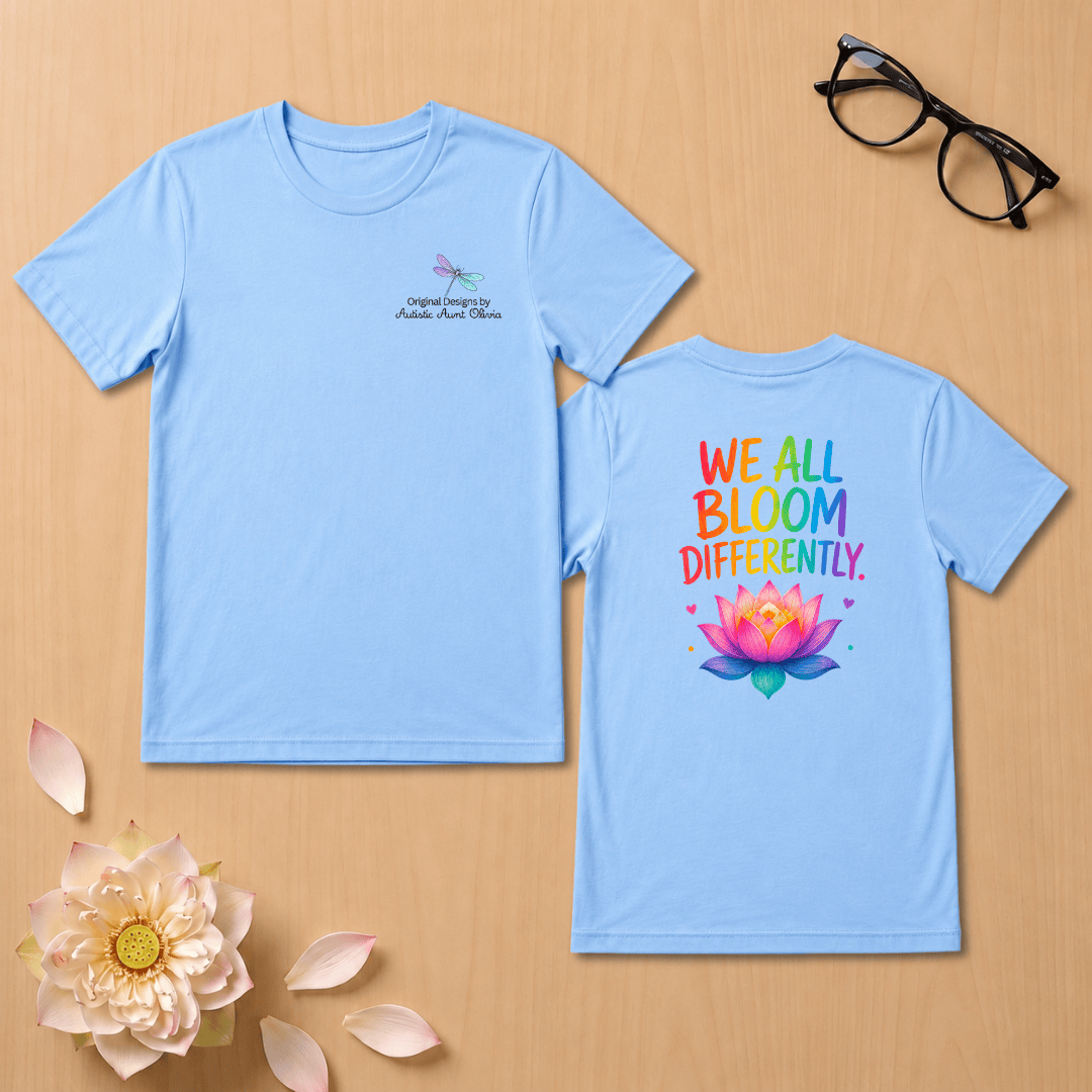 We All Bloom Differently T-Shirt