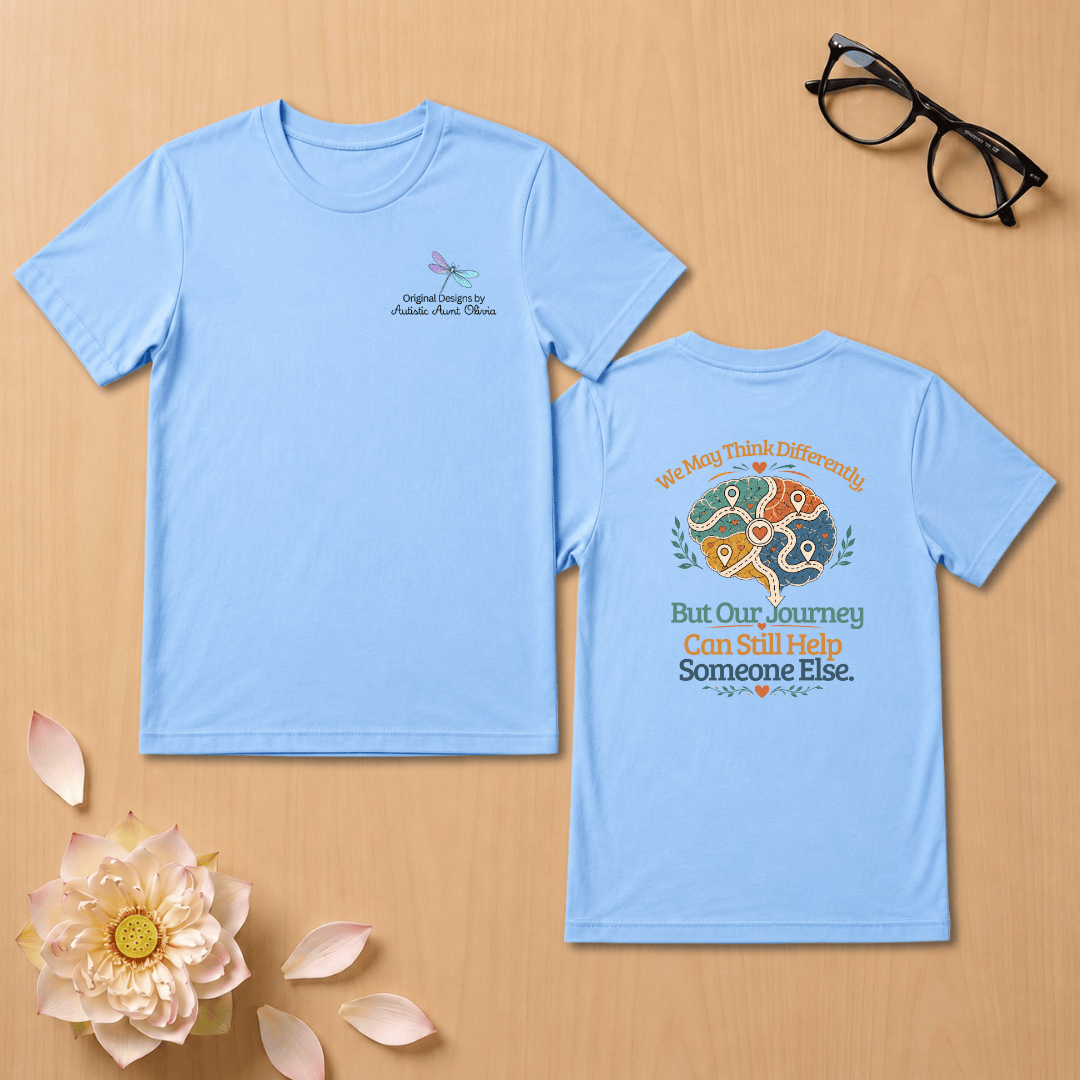 We May Think Differently T-Shirt