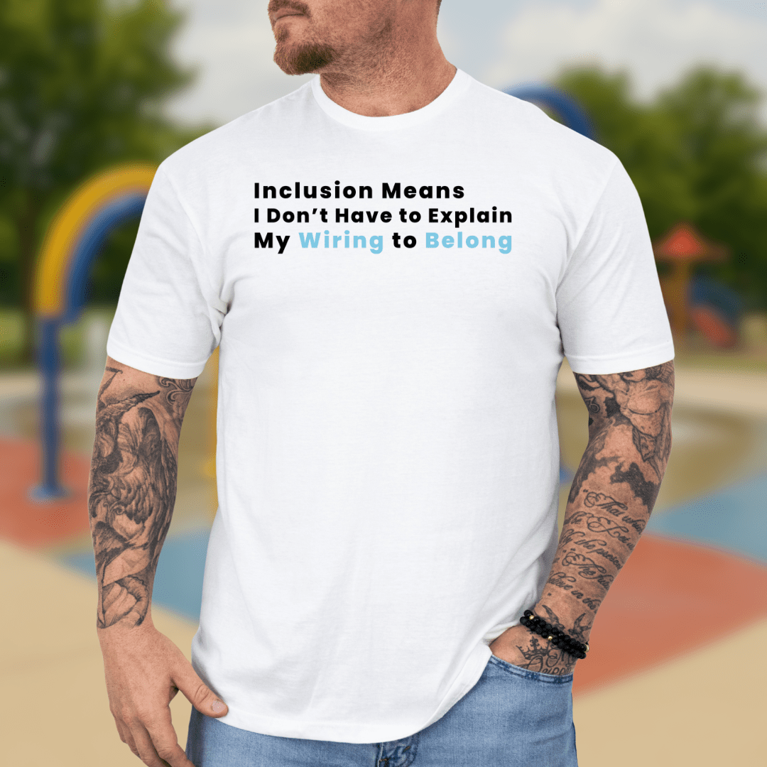Sarcastic Inclusion T-shirt