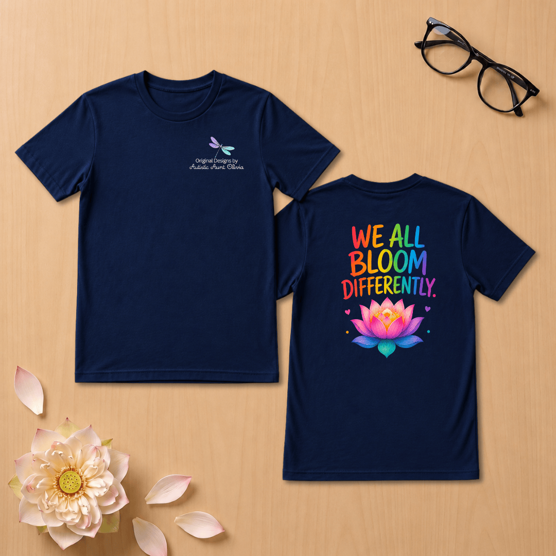 We All Bloom Differently T-Shirt