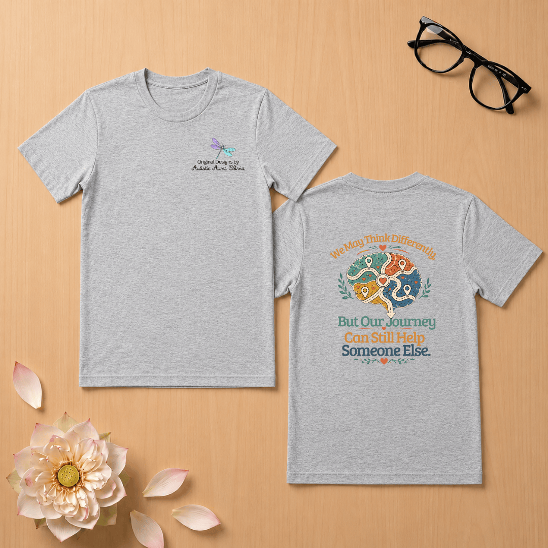 We May Think Differently T-Shirt
