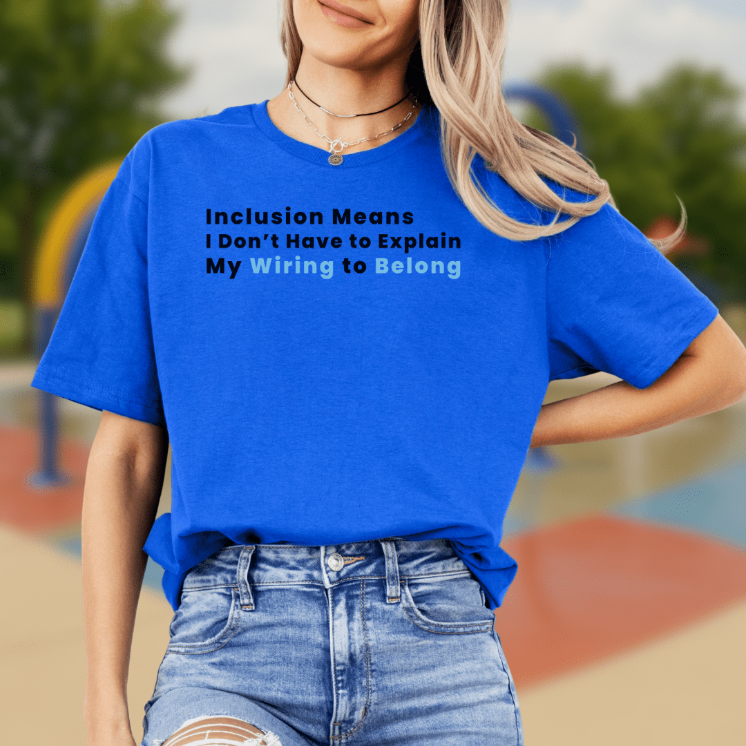 Sarcastic Inclusion T-shirt