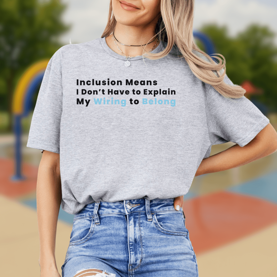 Sarcastic Inclusion T-shirt